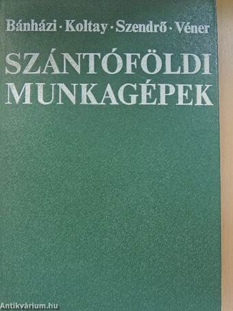 Szántóföldi munkagépek