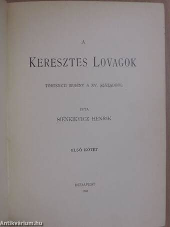 A keresztes lovagok I-II.