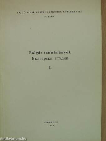 Bolgár tanulmányok I.