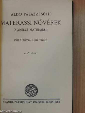 Materassi nővérek I-II.