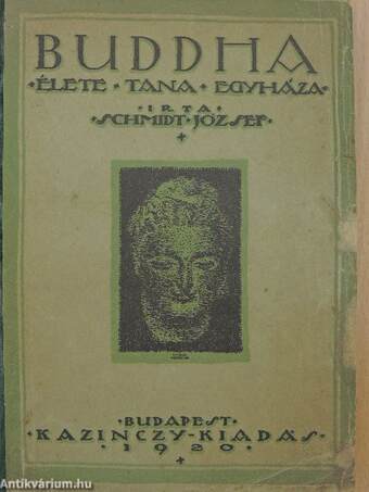 Buddha élete, tana, egyháza