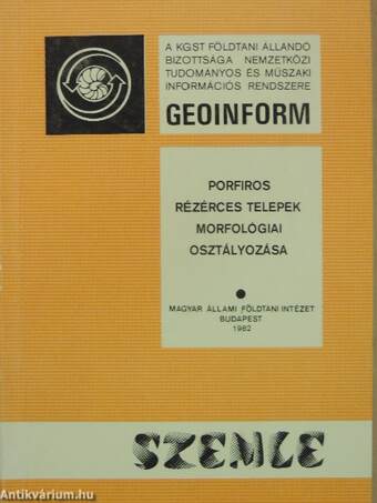 Porfiros rézérces telepek morfológiai osztályozása