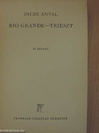 Rio Grande-Trieszt