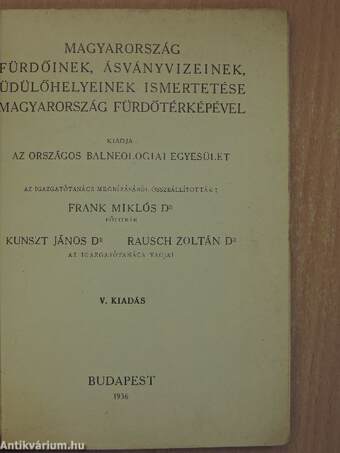 Magyarország fürdőinek, ásványvizeinek, üdülőhelyeinek ismertetése