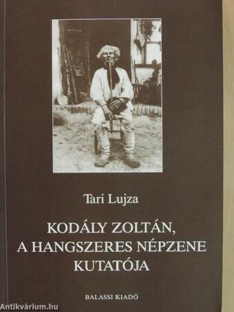 Kodály Zoltán, a hangszeres népzene kutatója