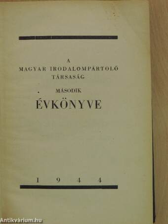 A Magyar Irodalompártoló Társaság második évkönyve 1944