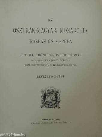 Az Osztrák-Magyar Monarchia irásban és képben I-XXI.