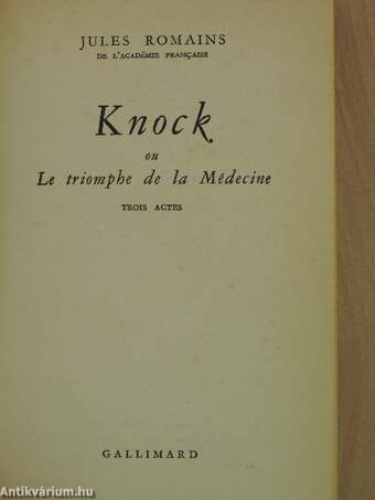 Knock ou Le triomphe de la Médecine