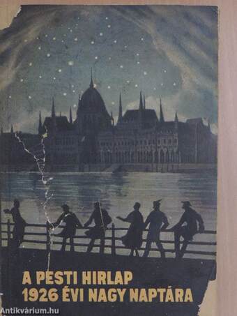 A Pesti Hirlap Nagy Naptára az 1926. közönséges évre