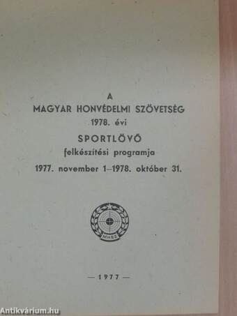A Magyar Honvédelmi Szövetség 1978. évi sportlövő felkészítési programja