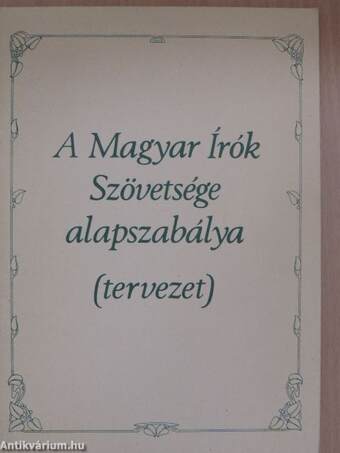 A Magyar Írók Szövetsége alapszabálya