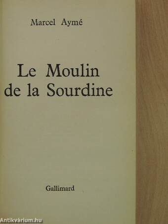 Le moulin de la Sourdine