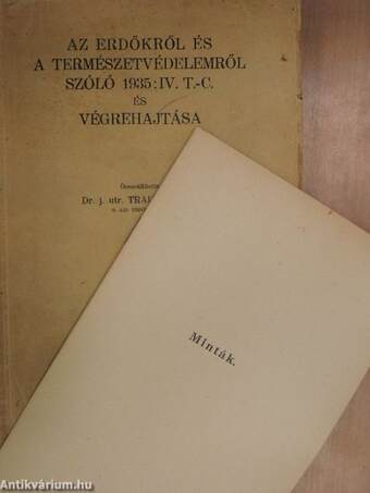 Az erdőkről és a természetvédelemről szóló 1935:IV. T.-C. és végrehajtása