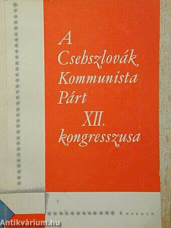 A Csehszlovák Kommunista Párt XII. kongresszusa