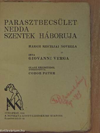 Parasztbecsület/Nedda/Szentek háboruja