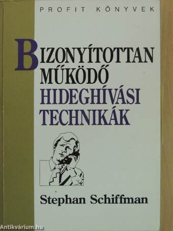 Bizonyítottan működő hideghívási technikák