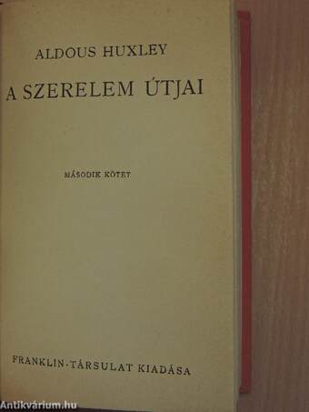 A szerelem útjai I-II.