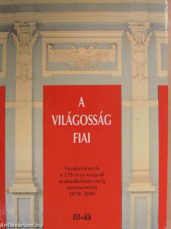 A világosság fiai I-II.