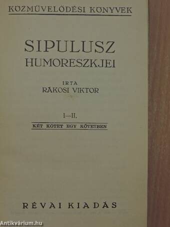 Sipulusz humoreszkjei I-IV.