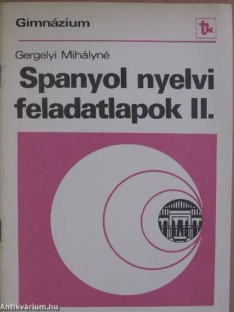 Spanyol nyelvi feladatlapok II.