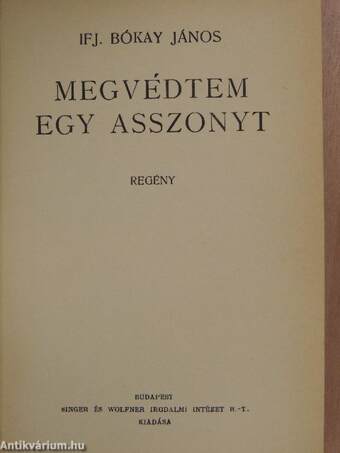 Megvédtem egy asszonyt