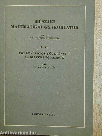 Műszaki matematikai gyakorlatok A. VI.