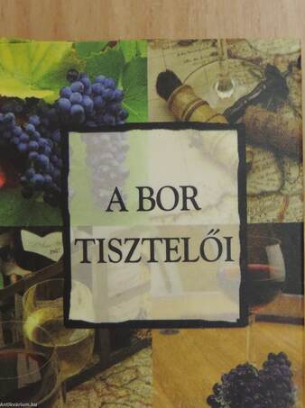 A bor tisztelői (minikönyv)