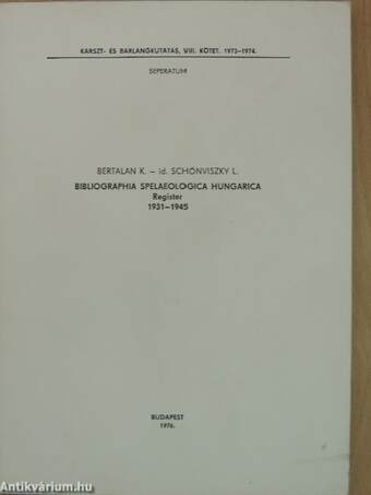 Bibliographia Spelaeologica Hungarica - Register 1931-1945