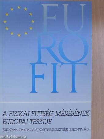 EUROFIT - A fizikai fittség mérésének európai tesztje