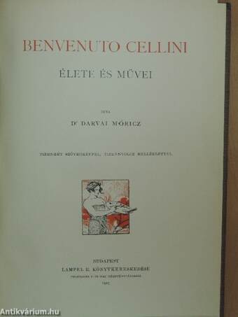 Benvenuto Cellini élete és művei