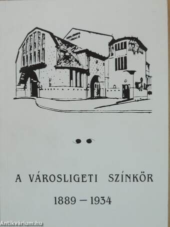 A Városligeti Színkör 1889-1934