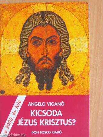 Kicsoda Jézus Krisztus?