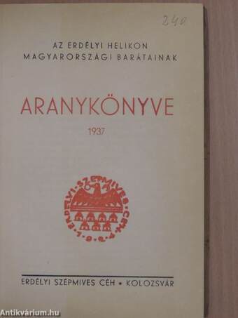 Az Erdélyi Helikon magyarországi barátainak Aranykönyve 1937