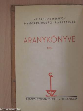 Az Erdélyi Helikon magyarországi barátainak Aranykönyve 1937