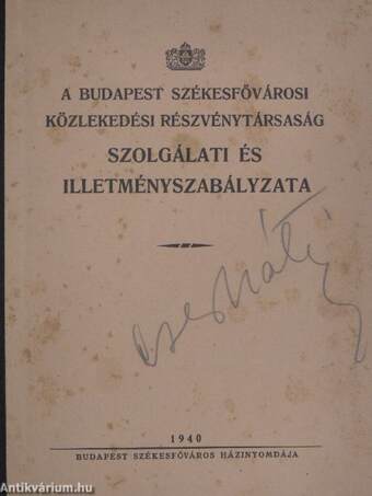 A Budapest Székesfővárosi Közlekedési Részvénytársaság szolgálati és illetményszabályzata