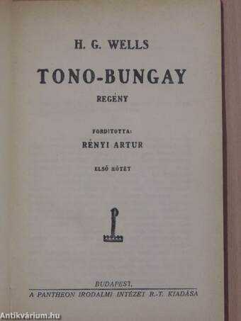 Tono-Bungay I-II.