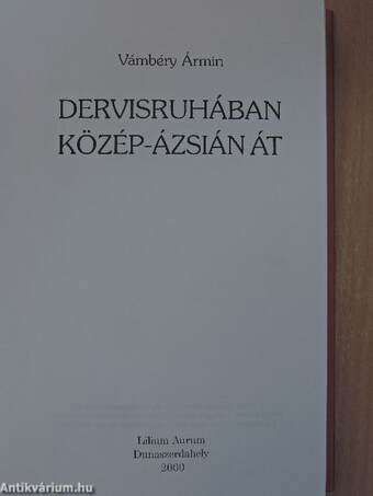 Dervisruhában Közép-Ázsián át