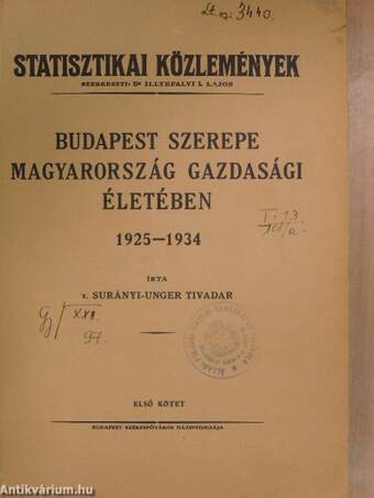 Budapest szerepe Magyarország gazdasági életében I-II.