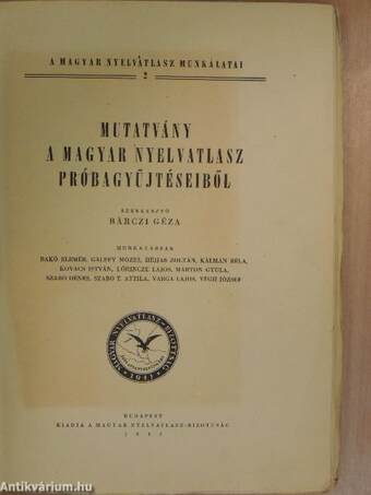 Mutatvány a magyar nyelvatlasz próbagyűjtéseiből