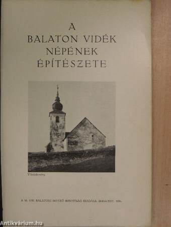 A Balaton vidék népének építészete