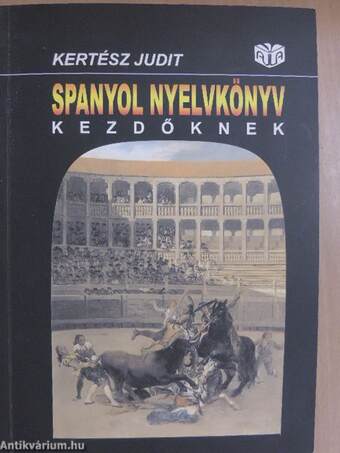 Spanyol nyelvkönyv kezdőknek - Tankönyv/Munkafüzet - 2 CD-vel