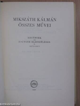 Mikszáth Kálmán összes művei - Regények és nagyobb elbeszélések 1-10.