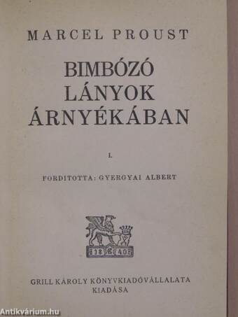 Az eltünt idő nyomában - Bimbózó lányok árnyékában I-IV.