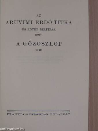 Az Aruvimi erdő titka és egyéb szatirák/A gőzoszlop