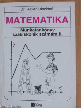 Matematika munkatankönyv szakiskolák számára II.