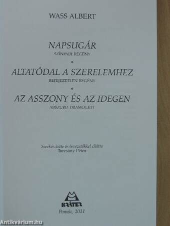 Napsugár/Altatódal a szerelemhez/Az asszony és az idegen