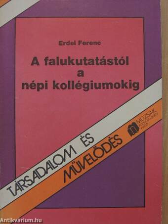 A falukutatástól a népi kollégiumokig