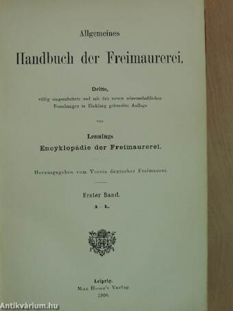 Allgemeines Handbuch der Freimaurerei I-II.