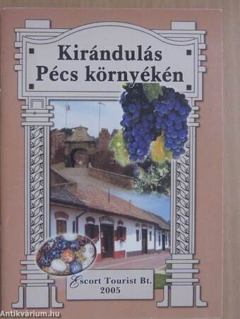 Kirándulás Pécs környékén