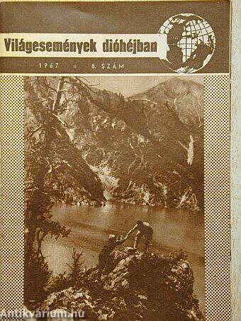 Világesemények dióhéjban 1967/8.